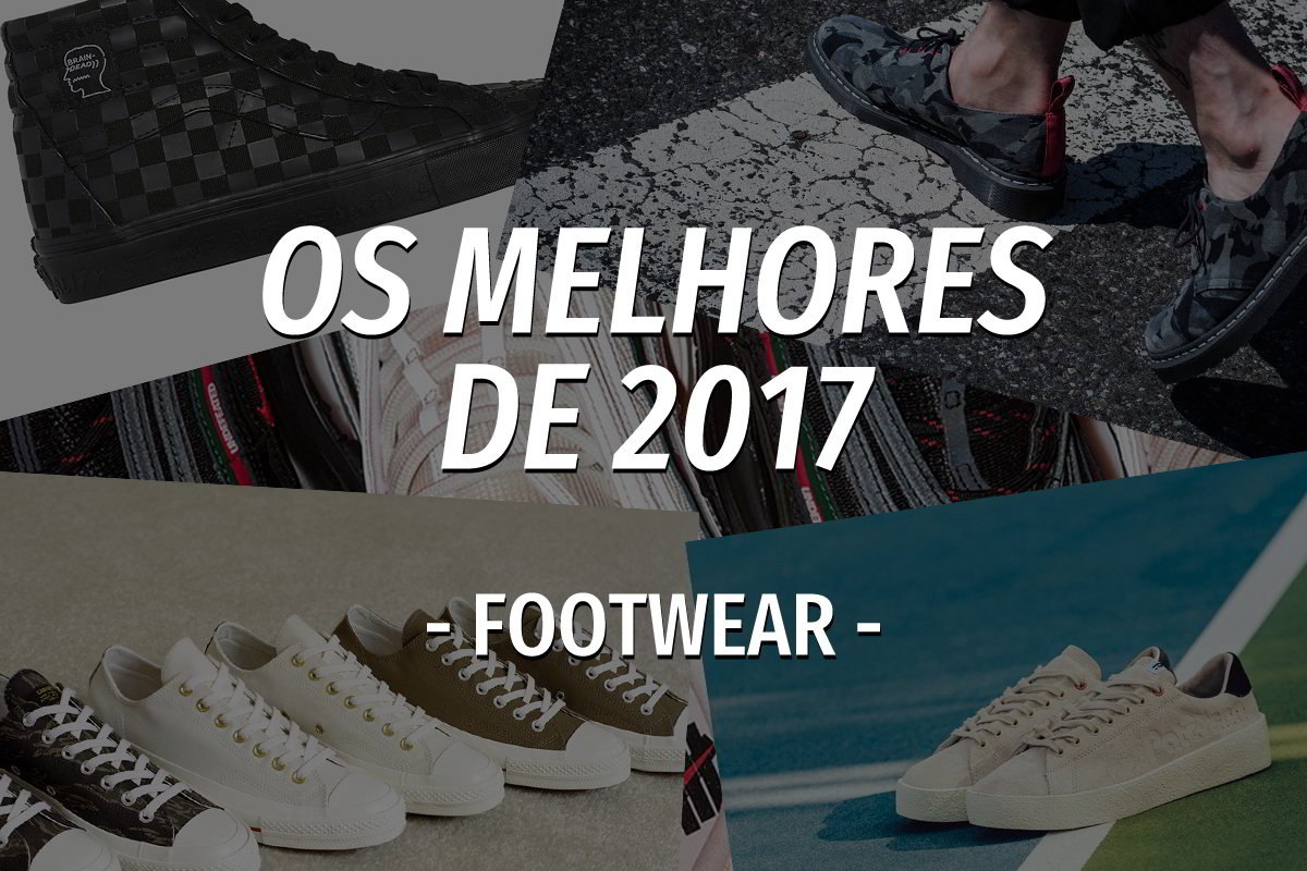os melhores de 2017 footwear - Os melhores de 2017 - Footwear